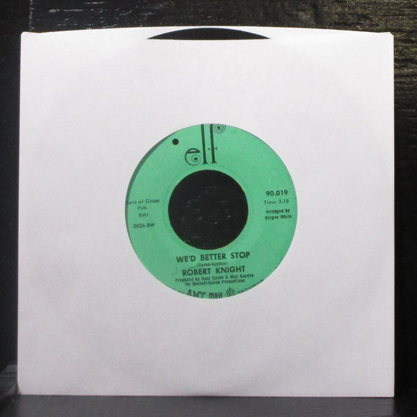 Robert Knight - Isn't It Lonely Together / We'd Better Stop 7" VG+ Vinyl 45 Elf - Shuga Records