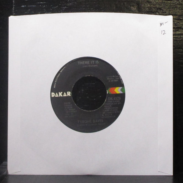 Tyrone Davis - There It Is / You Wouldn't Believe 7" Mint- Vinyl 45 Dakar 1973 - Shuga Records