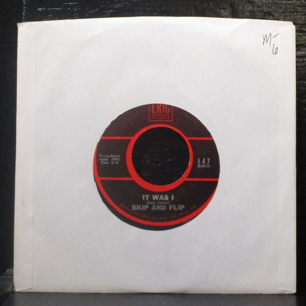 Skip & Flip - It Was I / Cherry Pie 7" Mint- Vinyl 45 Eric 147 USA - Shuga Records