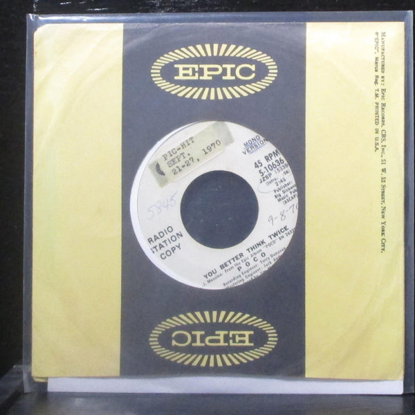 Poco - You Better Think Twice 7" VG+ Promo Vinyl 45 Epic 5-10636 USA - Shuga Records