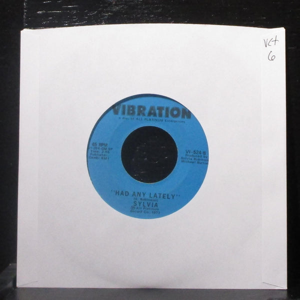 Sylvia - Didn't I / Had Any Lately 7" VG+ Vinyl 45 Vibration VI-524 USA 1973 - Shuga Records
