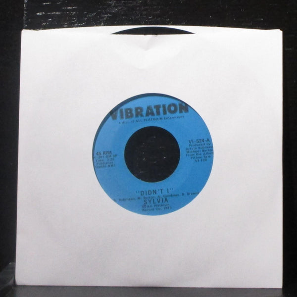 Sylvia - Didn't I / Had Any Lately 7" VG+ Vinyl 45 Vibration VI-524 USA 1973 - Shuga Records