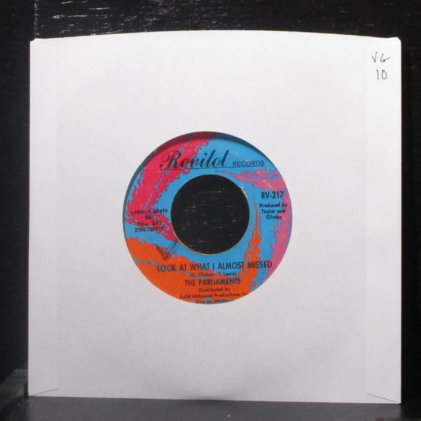 The Parliaments - Look At What I Almost Missed 7" VG Vinyl 45 Revilot RV-217 USA - Shuga Records