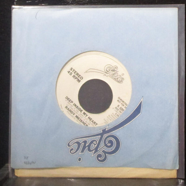 Randy Meisner - Deep Inside My Heart 7" Mint- Promo Vinyl 45 Epic 9-50939 USA - Shuga Records