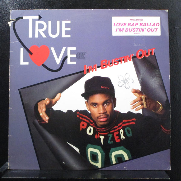 True Love - I'm Bustin' Out LP VG+ 90940-1 Promo 1988 USA Vinyl Record - Shuga Records