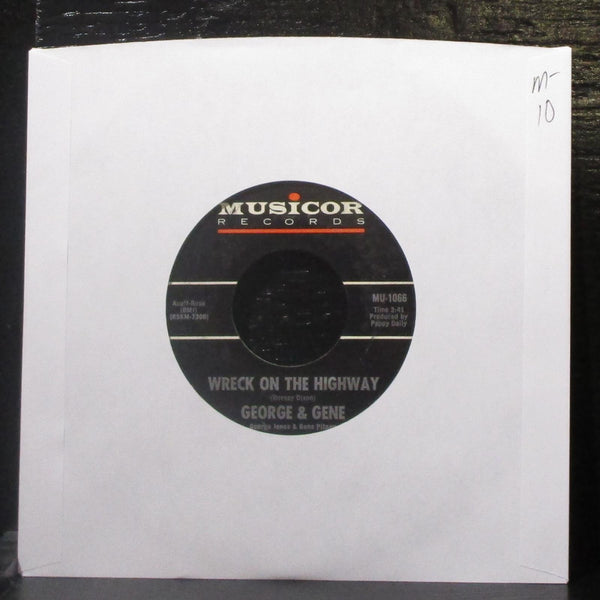 George & Gene - Wreck On The Highway 7" Mint- Vinyl 45 Musicor MU-1066 USA 1965 - Shuga Records
