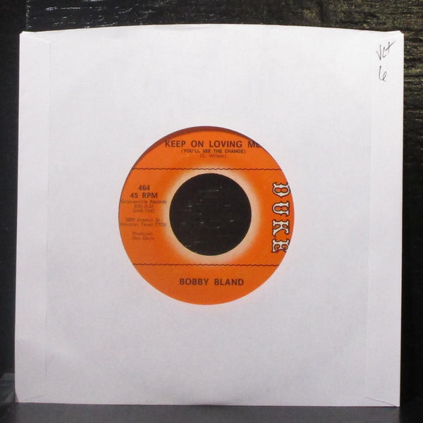 Bobby Bland - Keep On Loving Me 7" VG+ Vinyl 45 Duke 464 USA 1970 - Shuga Records