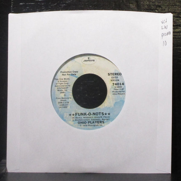 Ohio Players - Funk-O-Nots 7" VG+ Promo Vinyl 45 Mercury 74014 USA 1978 - Shuga Records