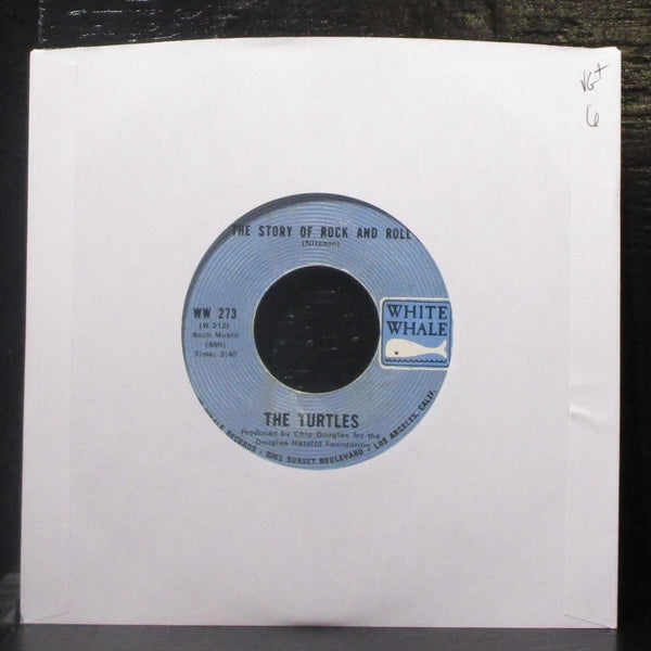 The Turtles - The Story Of Rock And Roll 7" VG+ Vinyl 45 White Whale WW 273 USA - Shuga Records