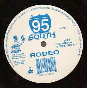 95 South ‎– Rodeo Mint- – 12" Single 1995 Rip-It Records USA - Hip Hop/Electro