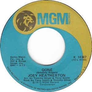 Joey Heatherton- Gone / The Road I Took To You (Pieces)- VG+ 7" Single 45RPM- 1972 MGM Records USA- Rock/Funk/Soul-