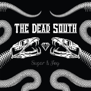 The Dead South ‎– Sugar & Joy - New Vinyl LP Record 2019 - Folk / Bluegrass