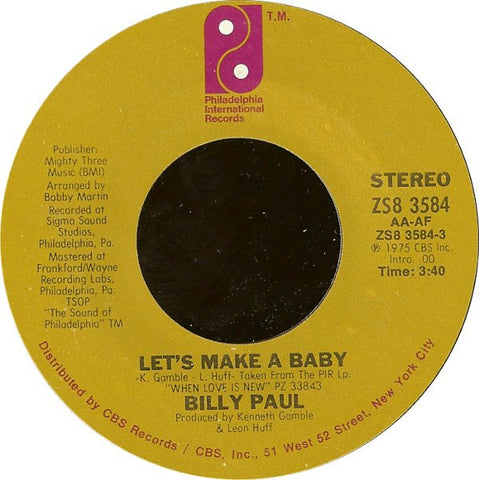 Billy Paul ‎– Let's Make A Baby / My Head's On Straight - VG+ 7" Single 45rpm 1975 Philadelphia Int'l Records US - Soul / Disco