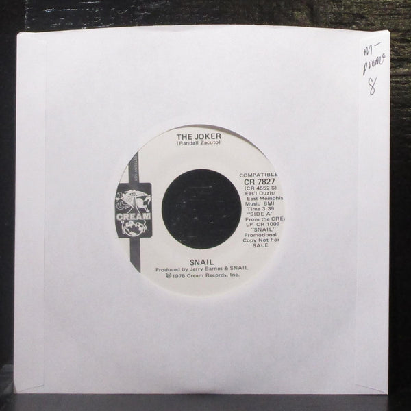 Snail - The Joker 7" Mint- Promo Vinyl 45 Cream CR 7827 USA 1978 - Shuga Records