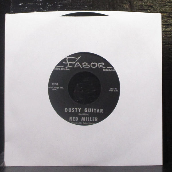 Ned Miller - Do What You Do Do Well / Dusty Guitar 7" Mint- Vinyl 45 Fabor 137 - Shuga Records