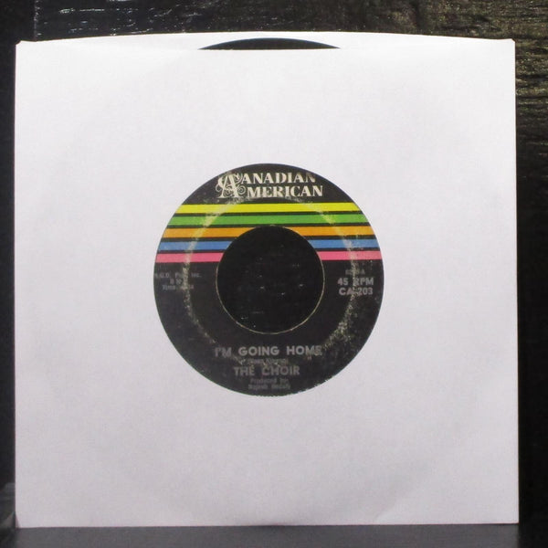 The Choir - It's Cold Outside / I'm Going Home 7" VG- Vinyl 45 CA-203 USA 1966 - Shuga Records