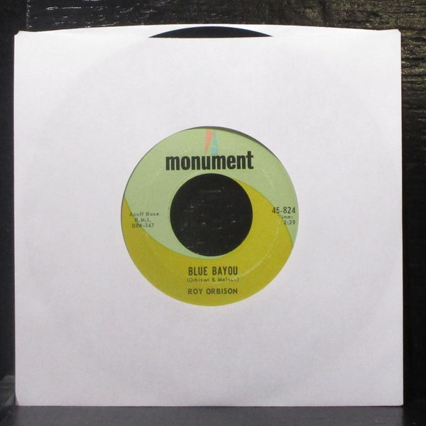 Roy Orbison - Mean Woman Blues / Blue Bayou 7" VG+ Vinyl 45 Monument 45-824 - Shuga Records