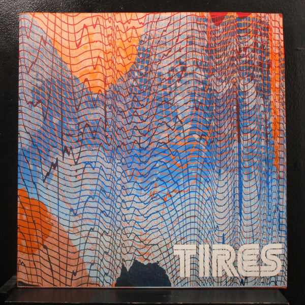 Tires - LP1 LP New TIRES-LP1 USA 2017 Blue Color Vinyl Record Hand-Screened - Shuga Records