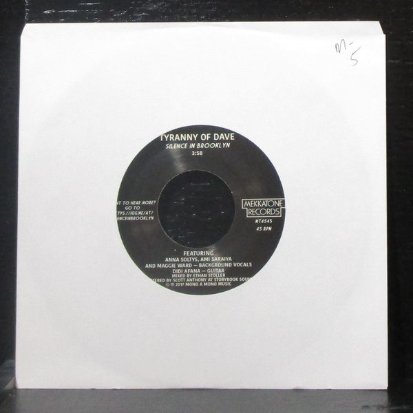 Tyranny Of Dave - Silence In Brooklyn / All This 4 U 7" Mint- Vinyl 45 Mekkatone - Shuga Records