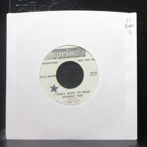 Phyllis McGuire - I Don't Want To Walk Without You 7" VG Promo Vinyl 45 Reprise - Shuga Records