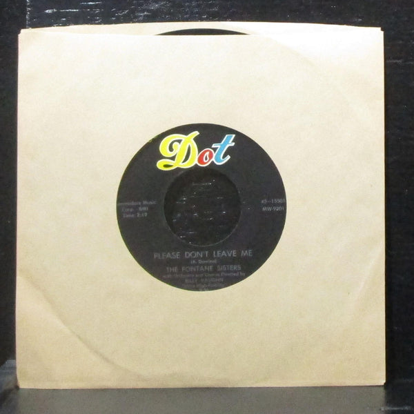 The Fontane Sisters - Still / Please Don't Leave Me 7" VG+ Vinyl 45 Dot 45-15501 - Shuga Records