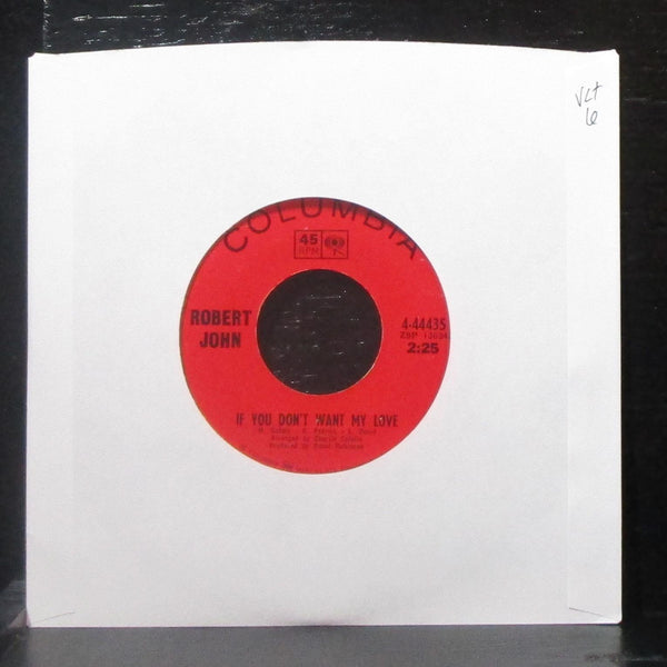 Robert John - If You Don't Want My Love / Don't 7" VG+ Vinyl 45 Columbia 4-44435 - Shuga Records