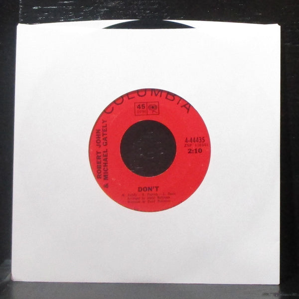 Robert John - If You Don't Want My Love / Don't 7" VG+ Vinyl 45 Columbia 4-44435 - Shuga Records