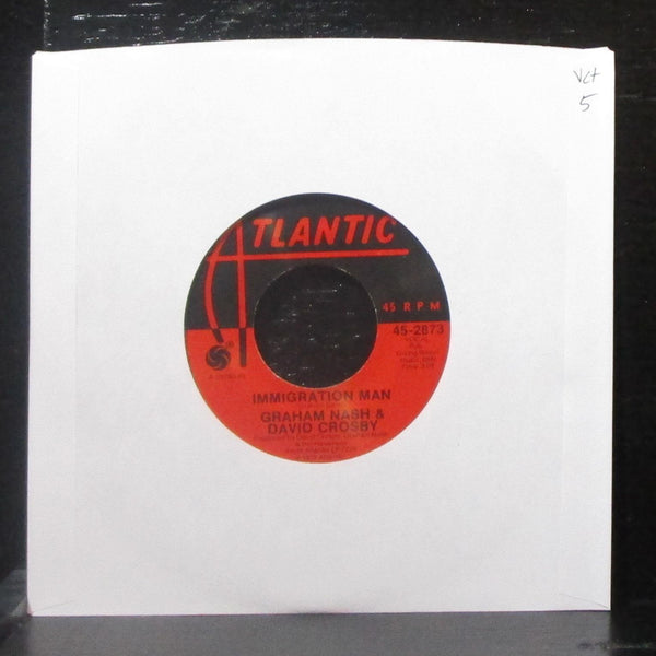 Graham Nash & David Crosby - Immigration Man / Whole Cloth 7" VG+ Vinyl 45 - Shuga Records