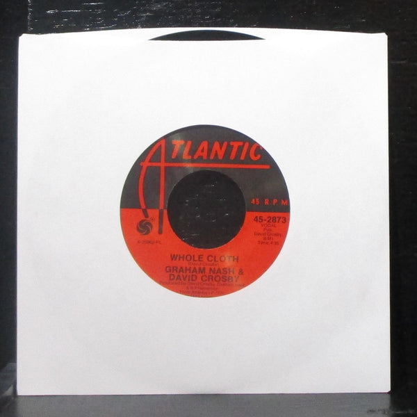 Graham Nash & David Crosby - Immigration Man / Whole Cloth 7" VG+ Vinyl 45 - Shuga Records