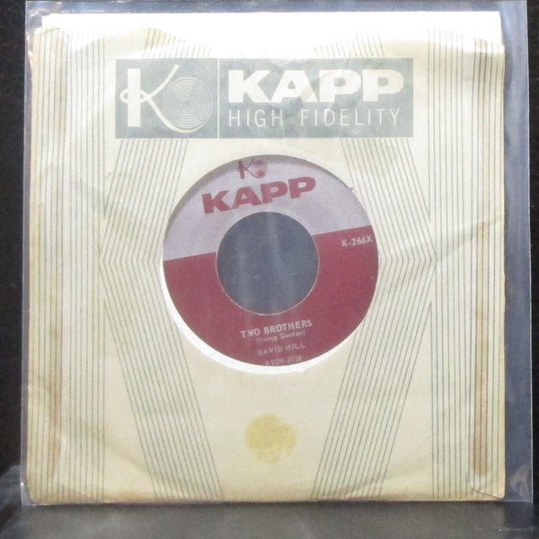 David Hill - Two Brothers / Deep Goes My Love 7" Mint- Vinyl 45 Kapp K-266X USA - Shuga Records