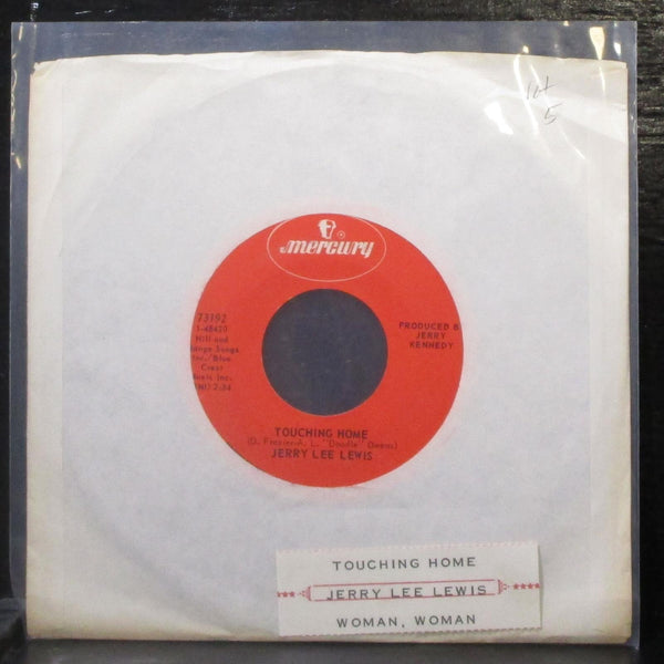 Jerry Lee Lewis - Touching Home / Woman, Woman 7" VG+ Vinyl 45 Mercury 73192 - Shuga Records