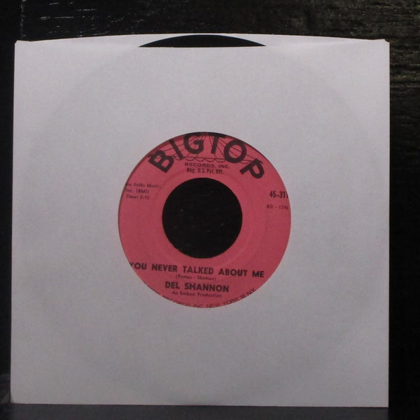 Del Shannon - The Swiss Maid / You Never Talked About Me 7" VG+ Vinyl 45 Big Top - Shuga Records