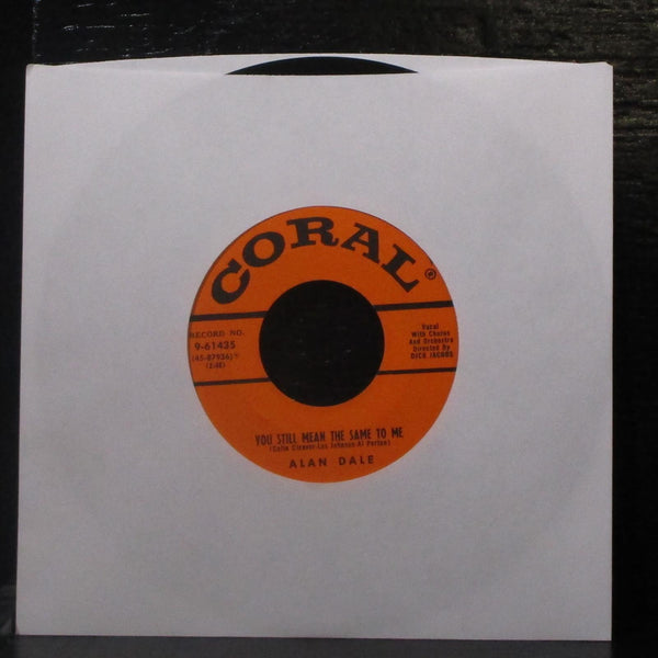 Alan Dale - Sweet And Gentle / You Still Mean The Same To Me 7" Mint- Vinyl 45 - Shuga Records