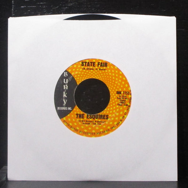 The Esquires - You Say / State Fair 7" VG+ Vinyl 45 Bunky BNK 7753 USA 1968 - Shuga Records
