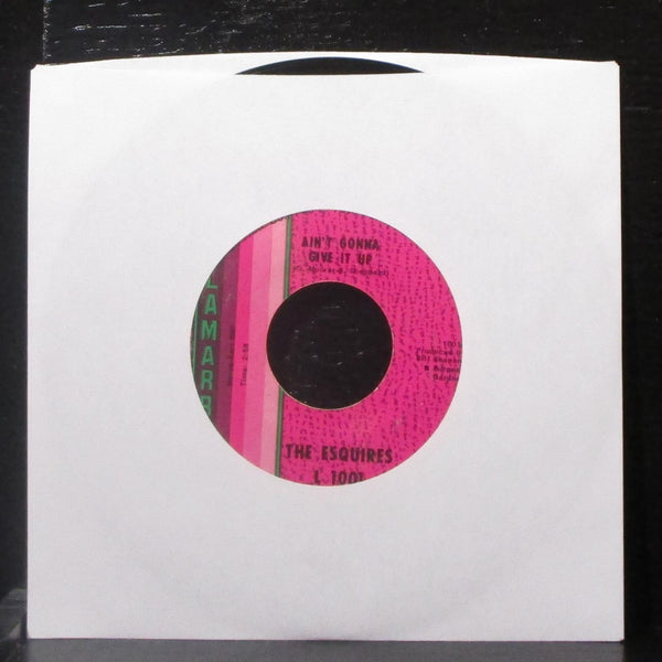 Esquires - Girls In The City / Ain't Gonna Give It Up 7" Mint- Vinyl 45 Lamarr - Shuga Records