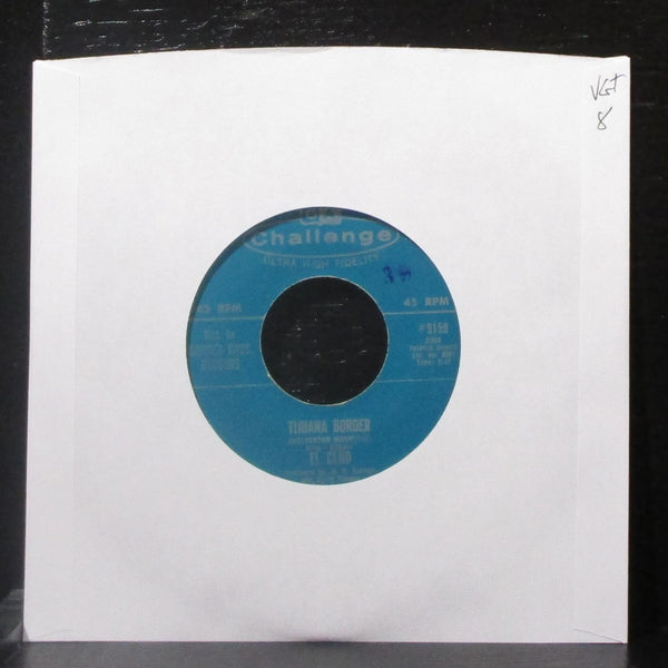 El Clod - Tijuana Border / Pedro's Piano Roll Twist 7" VG+ Vinyl 45 Challenge - Shuga Records