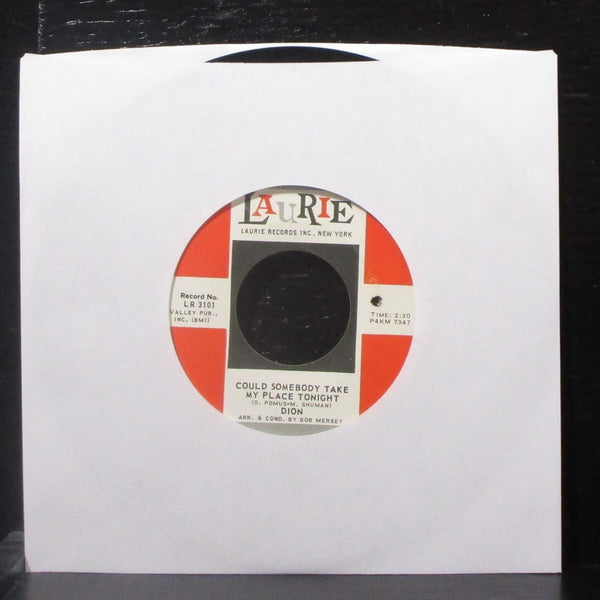 Dion - Could Somebody Take My Place Tonight 7" Mint- Vinyl 45 Laurie LR 3101 USA - Shuga Records