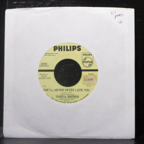 Teresa Brewer - She'll Never Never Love You 7" VG+ Promo Vinyl 45 Philips 40095 - Shuga Records