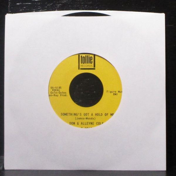 Don & Alleyne Cole - Something's Got A Hold Of Me 7" Mint- Vinyl 45 Tollie 9015 - Shuga Records