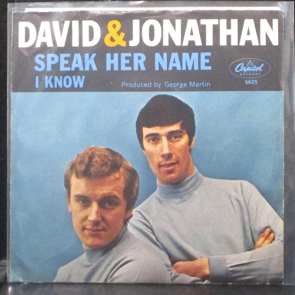 David & Jonathan - Speak Her Name / I Know 7" VG+ Vinyl 45 Capitol 5625 USA 1966 - Shuga Records
