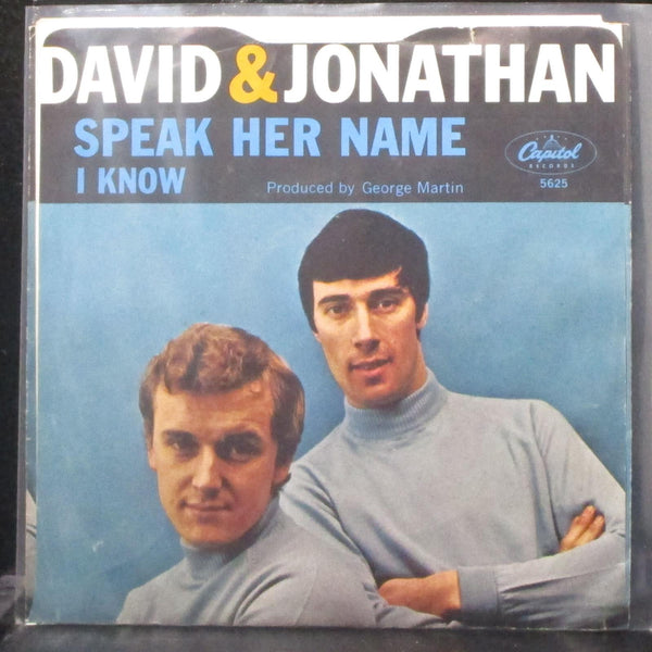 David & Jonathan - Speak Her Name / I Know 7" VG+ Vinyl 45 Capitol 5625 USA 1966 - Shuga Records