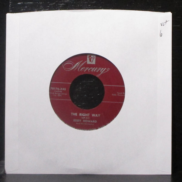 Eddy Howard - The Right Way / Love Every Moment You Live 7" VG+ Vinyl 45 Mercury - Shuga Records
