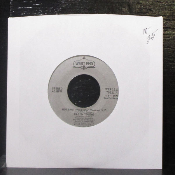 Karen Young - Hot Shot 7" Mint- Vinyl 45 West End WES 1211 USA 1978 - Shuga Records