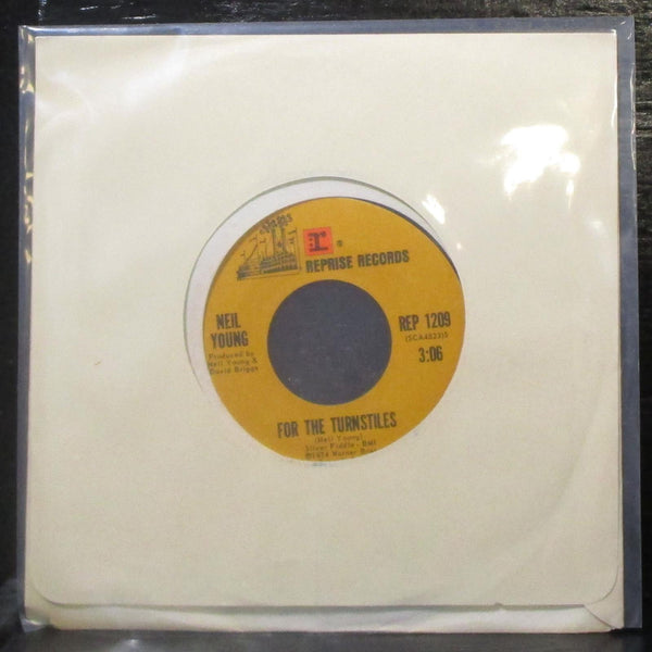 Neil Young - Walk On / For The Turnstiles 7" VG+ Vinyl 45 Reprise REP 1209 USA - Shuga Records