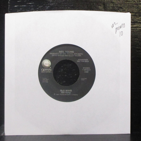 Neil Young - Old Ways 7" Mint- Promo Vinyl 45 Geffen 7-28753 USA 1985 - Shuga Records