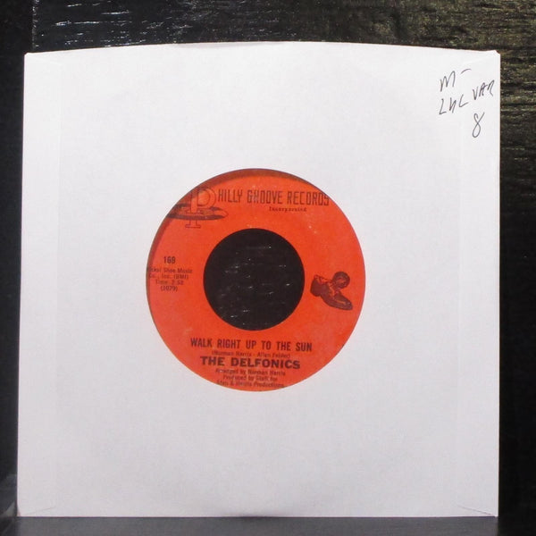 Delfonics - Walk Right Up To The Sun 7" Mint- Vinyl 45 Philly Groove 169 lbl var - Shuga Records
