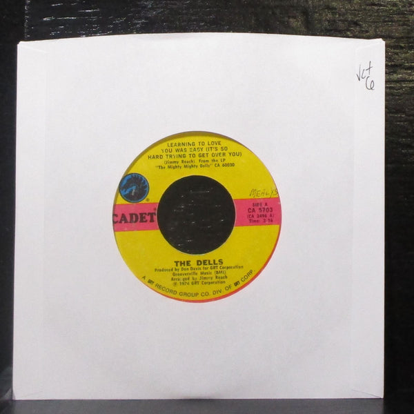 The Dells - Learning To Love You Was Easy 7" VG+ Vinyl 45 Cadet CA 5703 USA 1974 - Shuga Records
