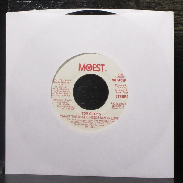 Tom Clay - What The World Needs Now Is Love 7" Mint- Promo Vinyl 45 MoWest 1971 - Shuga Records