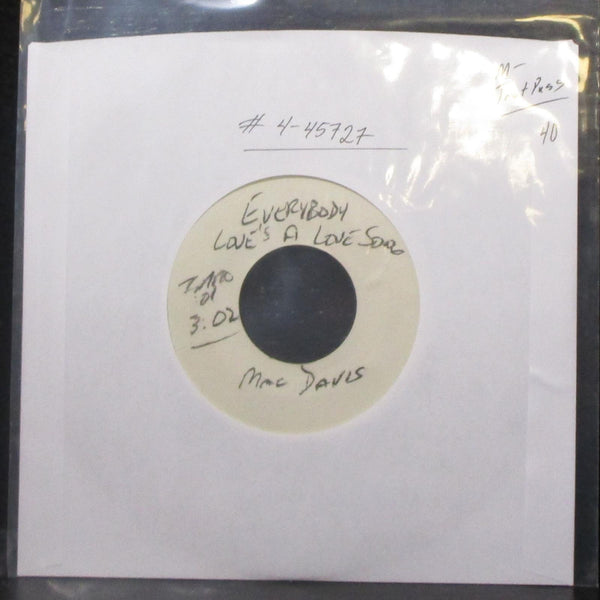 Mac Davis - Everybody Loves A Love Song 7" Mint- Test Vinyl 45 4-45727 USA 1972 - Shuga Records