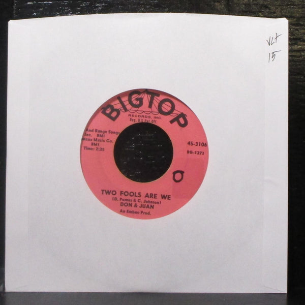 Don & Juan - Two Fools Are We / Pot Luck 7" VG+ Vinyl 45 Big Top 45-3106 USA - Shuga Records